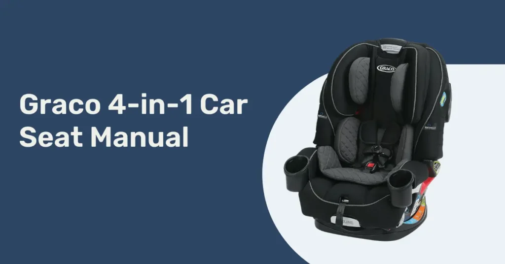 Graco 4-in-1 Car Seat Manual