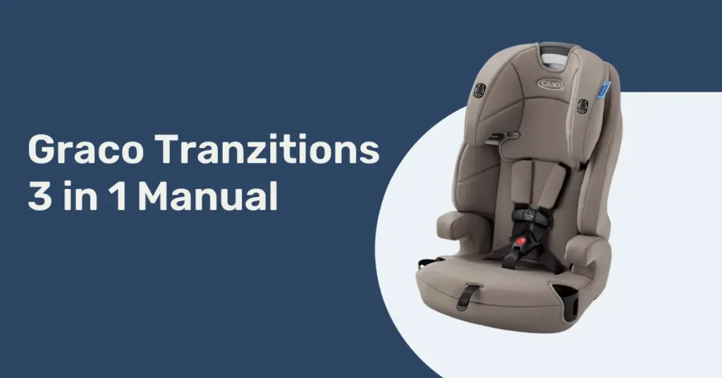 Graco Tranzitions 3 in 1 Manual