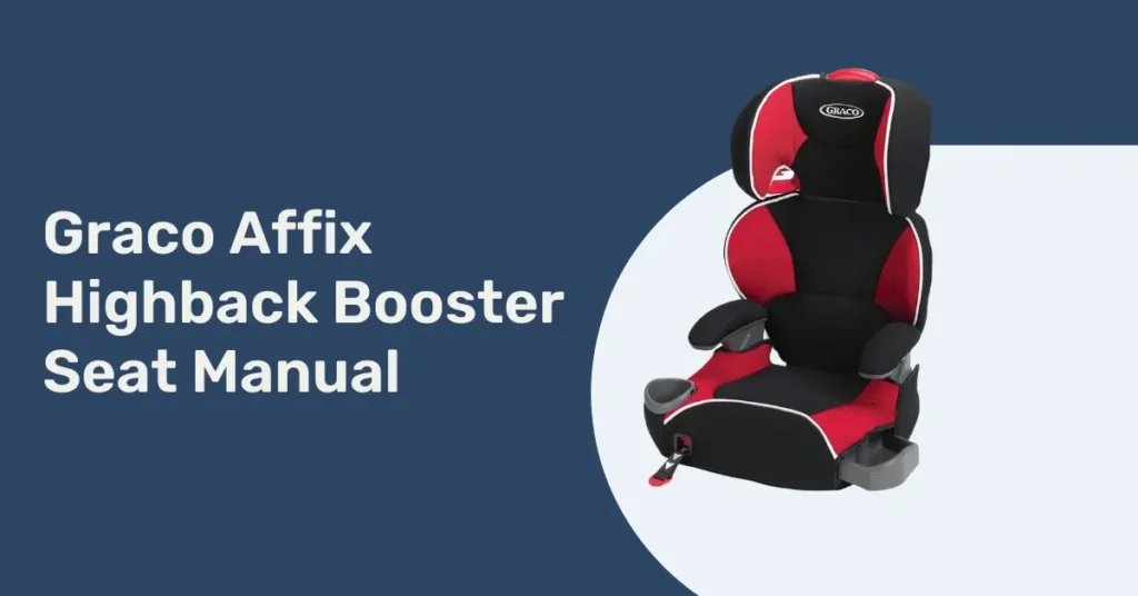 Graco Affix Highback Booster Seat Manual